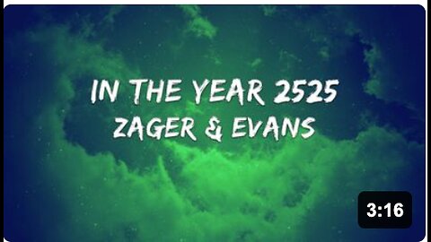 In The Year 2525 | Zager & Evans