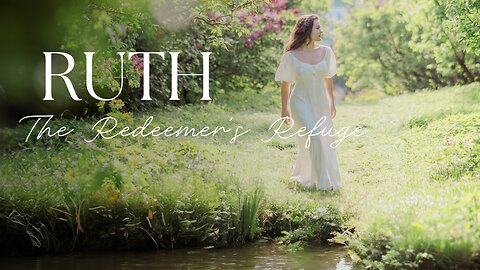 The Redeemer's Refuge | Ruth 3:1-5