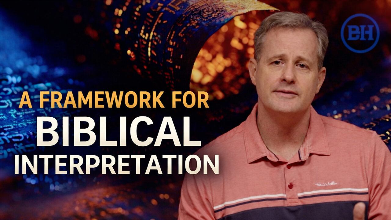 A Framework for Biblical Interpretation