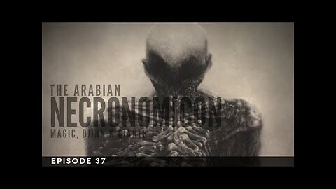 Magic, Monsters and the Search for the Real Necronomicon