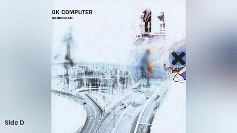 Radiohead - OK Computer (1997) [Side D]