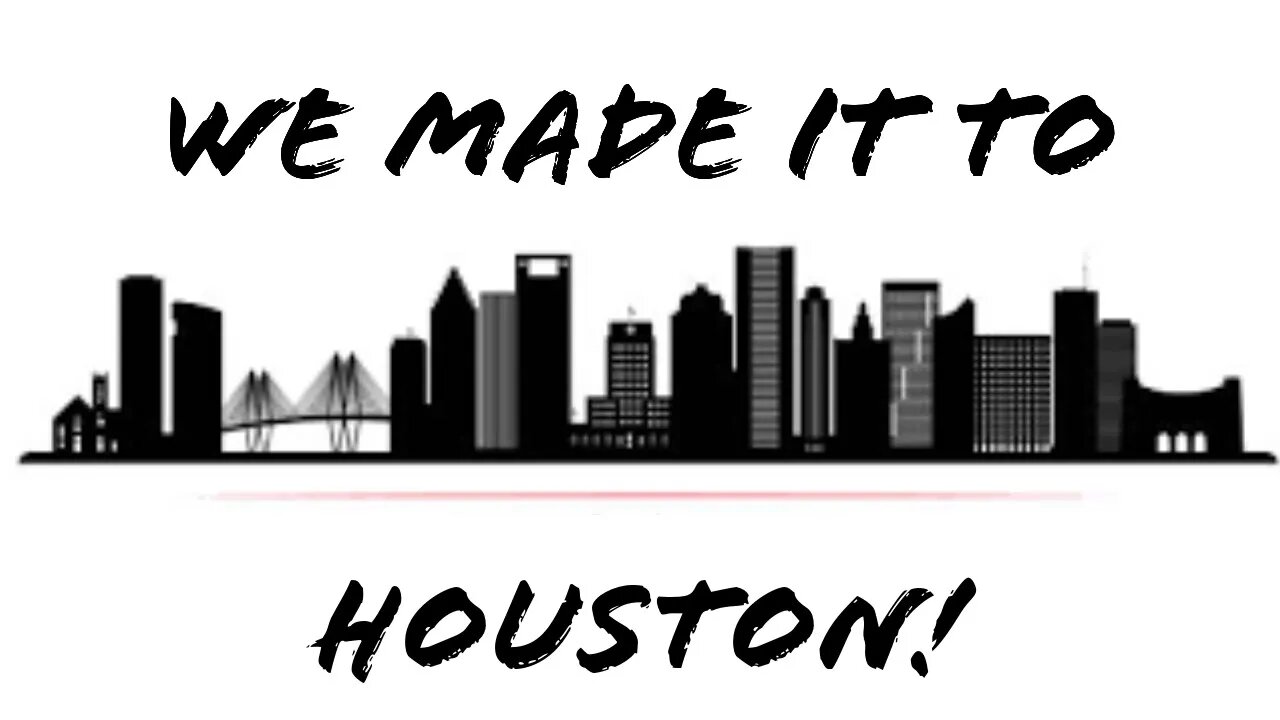 Houston Update (Well, we've been here for a while now).