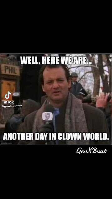 We’re here in another day of clown world