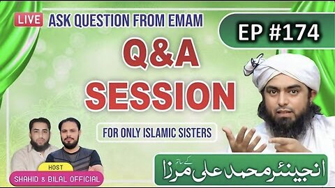 174-Live Q & A Session With Engineer Muhammad Ali Mirza (9-May-2025) | Shahid and Bilal Official