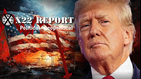 X22 Report. Trump News. And We Know. Sg Anon. Restored Republic ~ 3719F