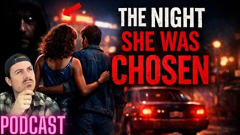 Ep. 430 | The Night She Was Chosen - MrBallen Podcast & MrBallen’s Medical Podcast