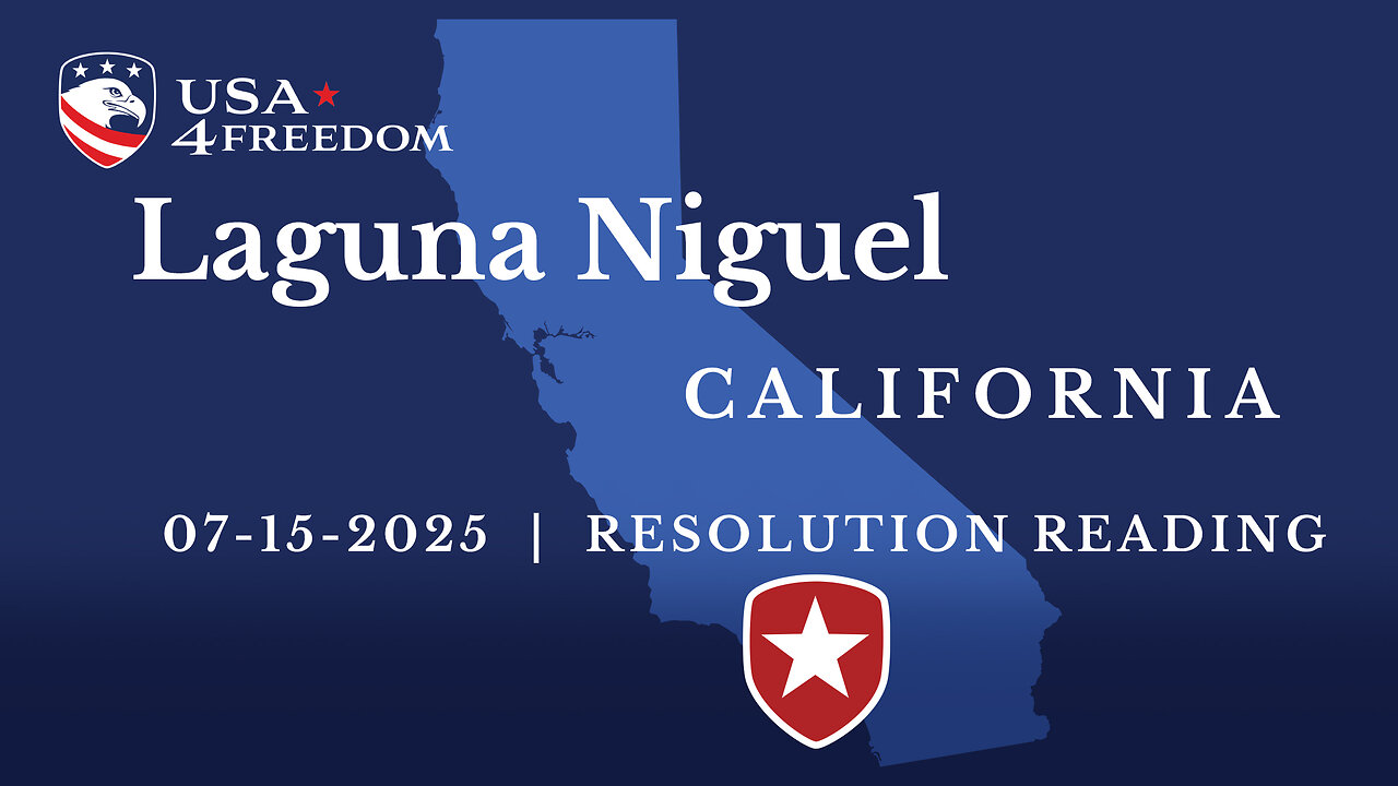 Unite4Freedom Resolution Laguna Niguel, CA 7-15-25