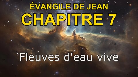 John 7 | Évangile de John Chapitre 7 | Bible in French