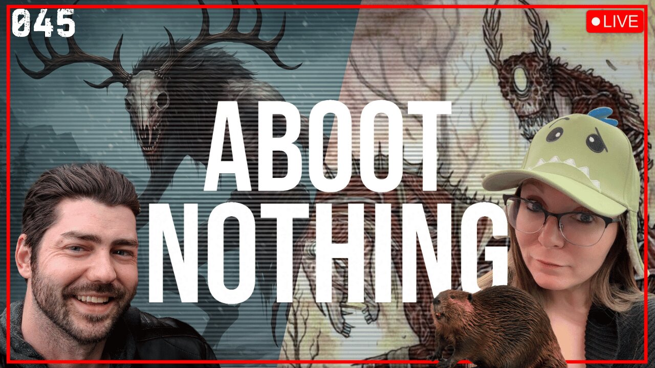ABOOT NOTHING 045 | CRYPTID CHAMPIONSHIP Wendigo vs Nuckelavee