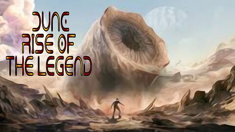 Dune Rise of the Legend