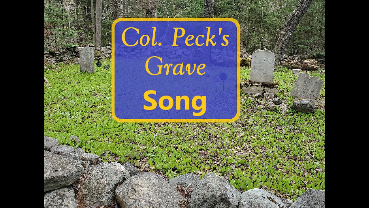 Col. Peck's Grave (Song)