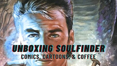 Unboxing The Debut Soulfinder Graphic Novel | Comics, Cartoons, And Coffee