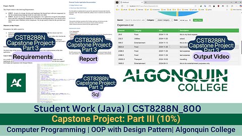 Student Work(Java)|24FCST8288N_800 OOP with Design Patterns Capstone Project:Part III(10%)Work Video