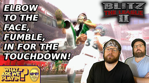 Couch Co-Op Series: Blitz The League II with Ed Part 08 