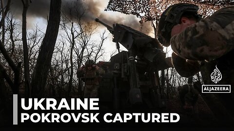 Russia says it captured Pokrovsk, a key logistics hub in eastern Ukraine
