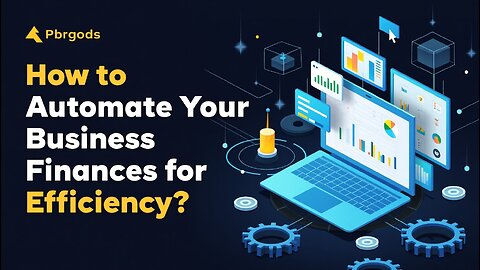 How to Automate Your Business Finances for Efficiency