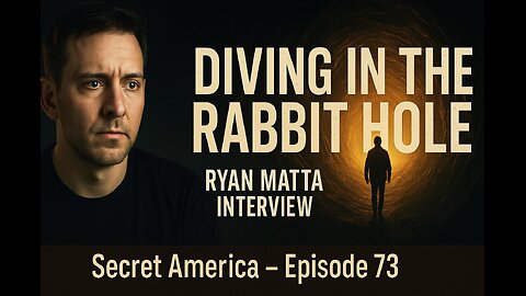 Secret America LIVE - Episode 73 - Interview w/ Investigate Reporter Ryan Matta