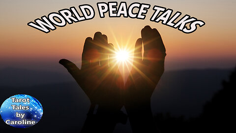 WORLD PEACE TALKS - Read on 23 August 2025 #tarot #gesara #peace #world