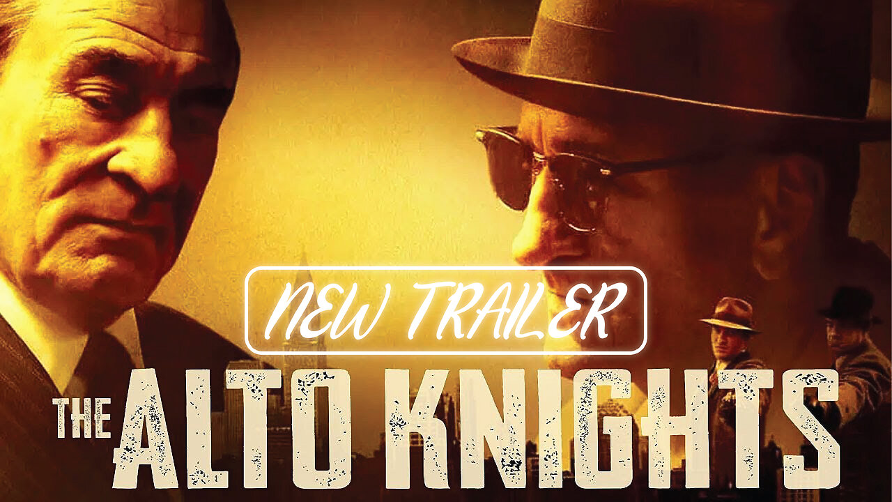 The Alto Knights | New Trailer