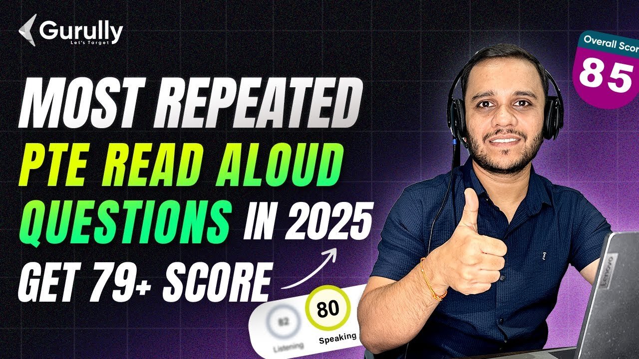 PTE Read Aloud Practice 2025 | Most Repeated PTE Read Aloud Questions & Tips to Score 79+ by Gurully