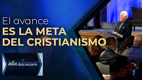 EL AVANCE ES LA META DEL CRISTIANISMO