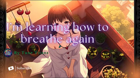 I’m learning how to breathe again | #tunetitans #newsong