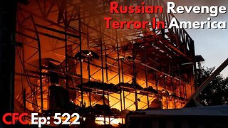 Council on Future Conflict Episode 522: Russian Revenge, Terror In America