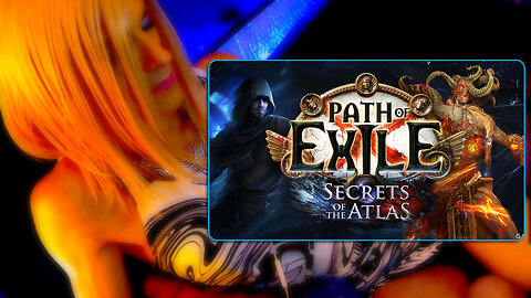 Streaming Path of Exile Secret of Atlas