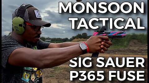 The First Ever Monsoon Tactical Sig P365 Fuse