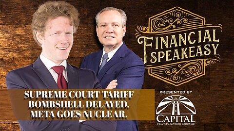 Supreme Court Tariff Bombshell Delayed… While Meta Goes NUCLEAR for AI Power