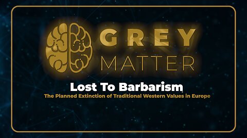 📢 Lost to Barbarism: Planned Extinction of Western Values in Europe | Cultural Commentary