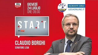🔴 Interventi del Sen. Claudio Borghi, ospite a "Start" su SkyTg24 (24.07.2025)