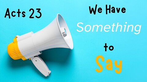 We Have Something to Say - Pastor Jeremy Stout