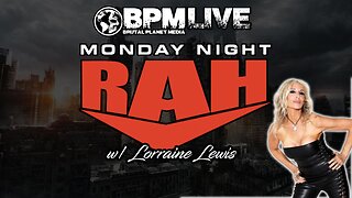 Monday Night Raw w/ Guest Lorraine Lewis (Femme Fatale, Vixen)