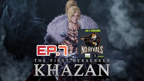 THE FIRST BERSERKER KHAZAN