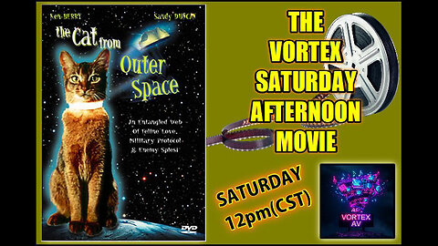 Vortex Saturday Afternoon Movie