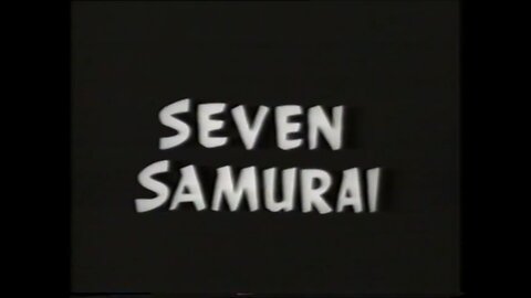 Seven Samurai Highlights