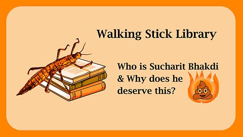 Who is Sucharit Bhakdi and Why Does he deserve a Flaming Turd?