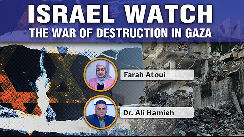 Israel Watch - The War of destruction in Gaza 13 09 2025 Ep293