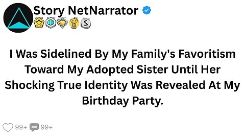 I Was Sidelined By My Family's Favoritism Toward My Adopted Sister Until Her True Identity Was...