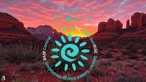 TruthWave : SunRISE Session Energy Meditation - May 20TH 2025