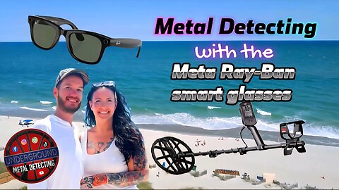 Myrtle Beach Metal Detecting Video with the Meta Ray-Ban Smartglasses & the Minelab Manticore!