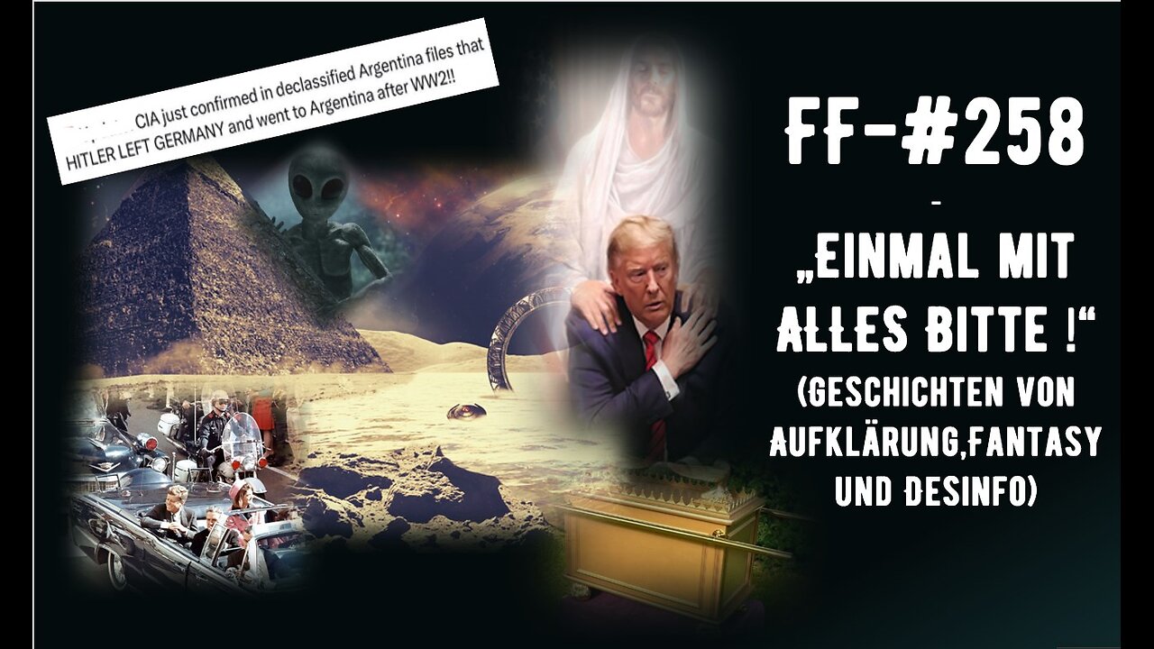 FF-#258 - "Einmal mit Alles, bitte!" - Geschichten von Aufklärung, Fantasy, Desinformation