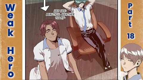 Weak Hero -Part 18