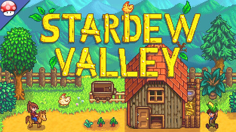Stardew Valley - Chill Stream | 355/400 Followers