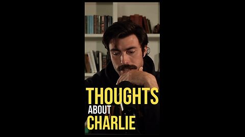Ian Carroll ~ Thoughts about Charlie Kirk