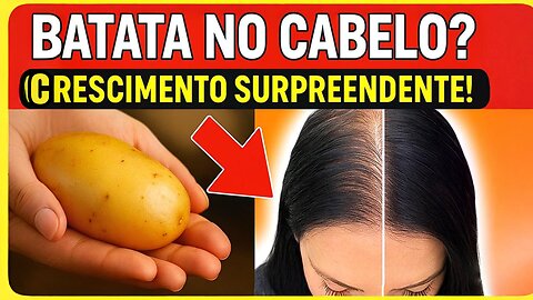 Por que a indústria ESCONDE esse segredo da BATATA? Cabelo cresce 3x mais rápido!
