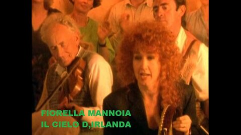 FIORELLA MANNOIA---IL CIELO D,IRLANDA