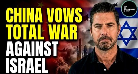 China Vows to "Wipe Out" Israel if Iran Attacked and Destroyed. Zionist Oil Monopoly Unacceptable