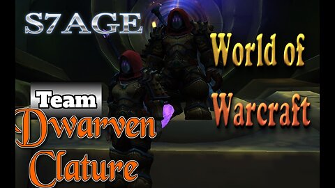 S7AGE | MBx3 | WOW | The War Within